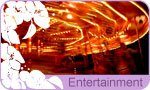 Entertainment